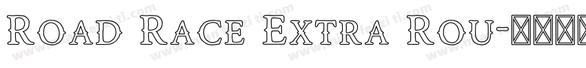 Road Race Extra Rou字体转换